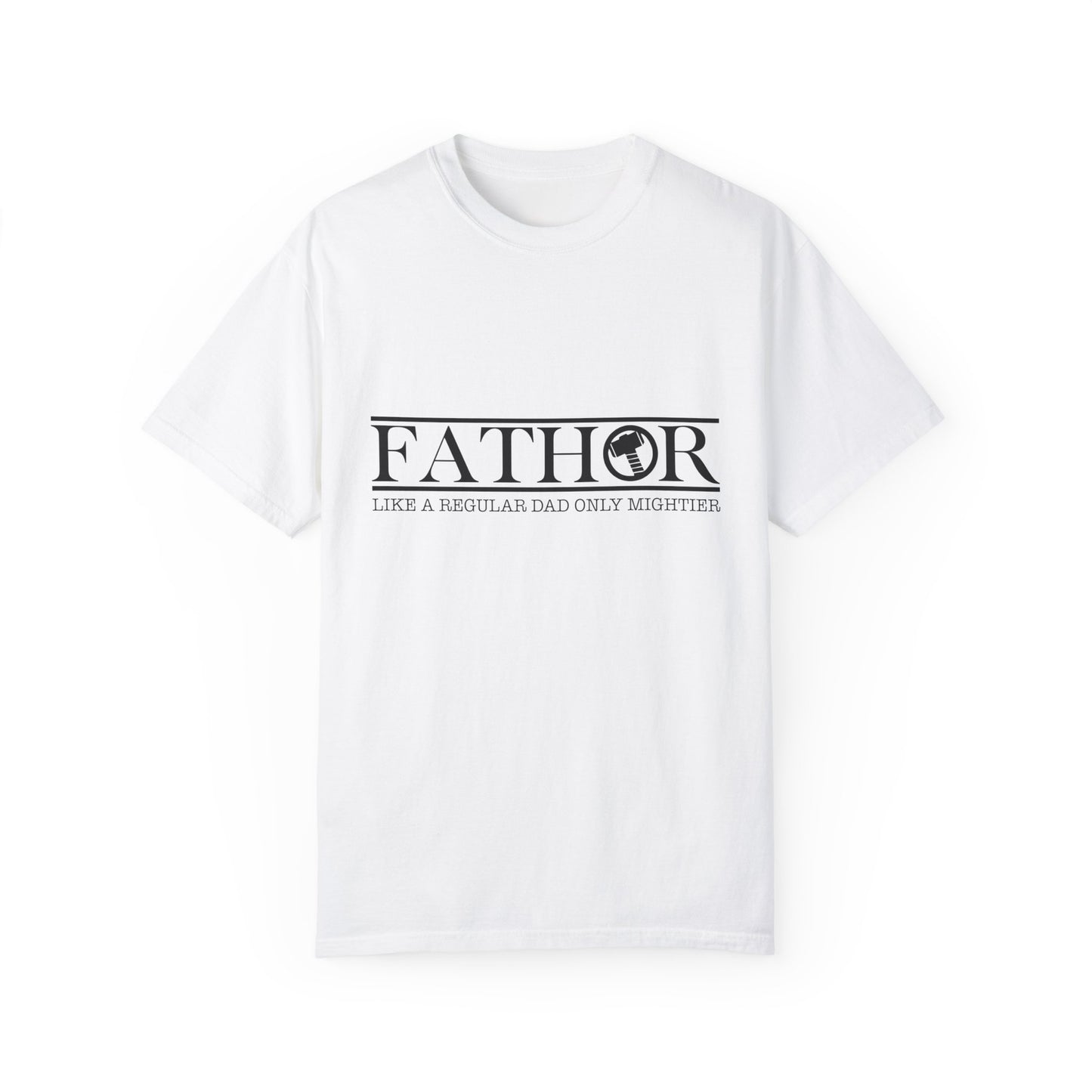 For Dad | Unisex Garment-Dyed T-shirt